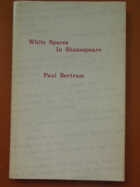 Image for White Spaces in Shakespeare; The Development of the Modern Text