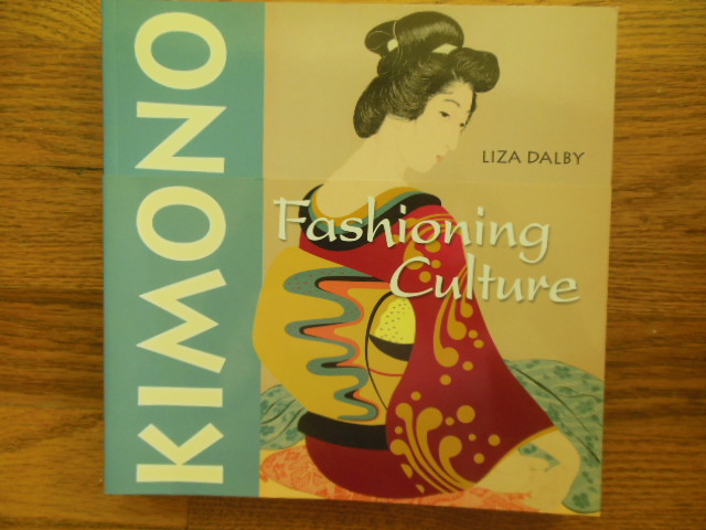 Image for Kimono: Fashioning Culture