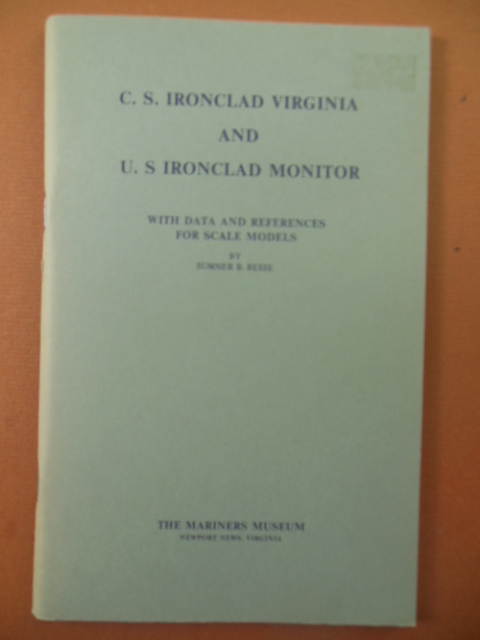 Image for C.S. Ironclad Virginia and U.S. Ironclad Monitor With Data and References for Scale Models