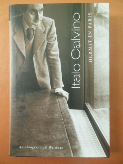 Image for Hermit In Paris; Autobiographical Writings (Italo Calvino)