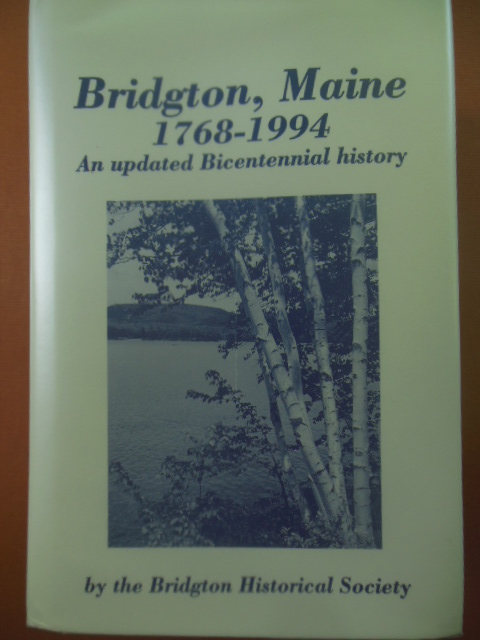 Image for Bridgton, Maine 1768-1994; An Updated Bicentennial History