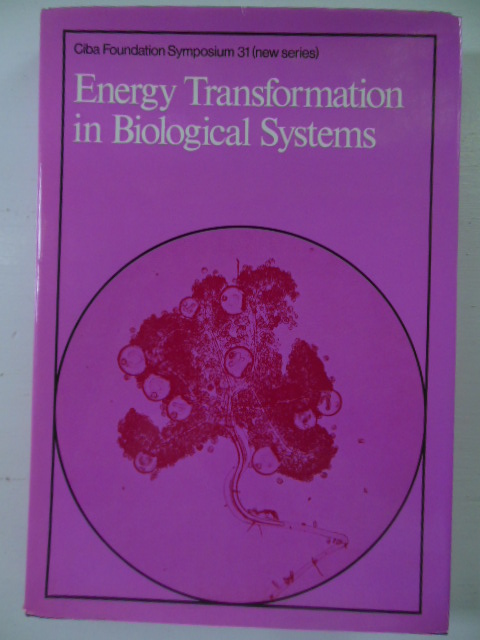 Image for Energy Transformation in Biological Systems  (CIBA Foundation Symposium 31)