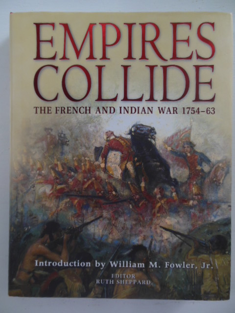 Image for Empires Collide : The French and Indian War 1754-1763