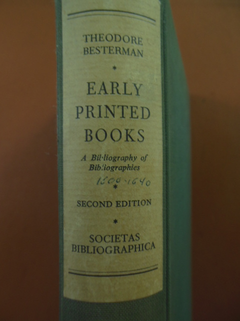 Image for Early Printed Books to the End of the Sixteenth Century; A Bibliography of Bibliographies