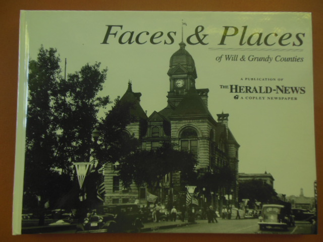 Image for Faces & Places of Will and Grundy Counties (Illinois)