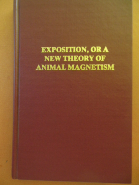 Image for Exposition, Or A New Theory of Animal Magnetism
