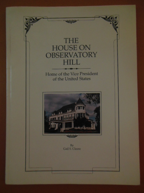 Image for The House On Observatory Hill Home of the Vice President of the United States