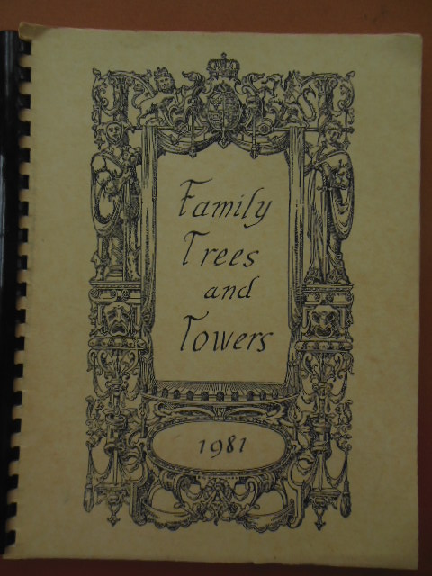 Image for Family Trees and Towers (Dean, Washington,  Butcher, Ulm,  Gray, Johnson, Grover,  Grayson, Blakeman, Goeller, Frantzen Families)
