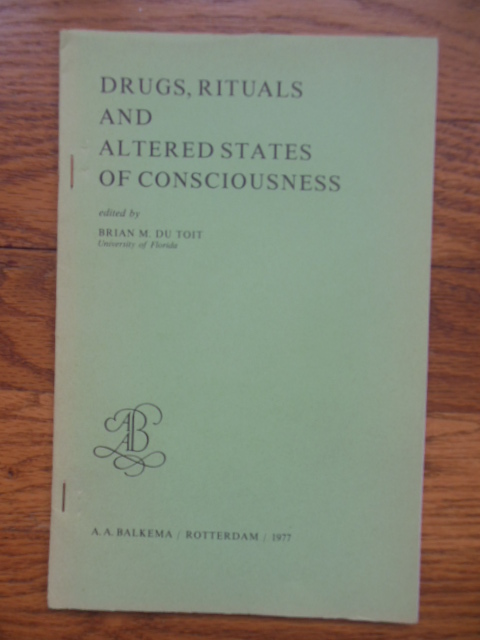Image for Drugs, Rituals and Altered States of Consciousness; Auditory Driving, Hallucinogens and Music-Color Synesthesia In Tsonga Ritual