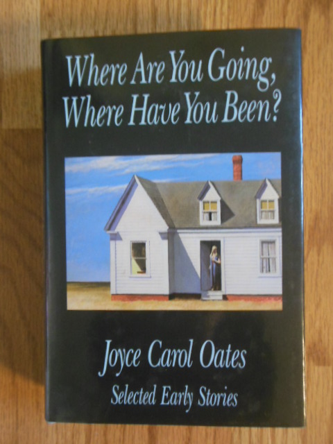 Image for Where Are You Going, Where Have You Been? Selected Early Stories