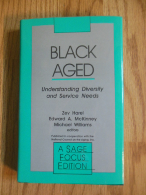 Image for Black Aged: Understanding Diversity and Service Needs (SAGE Focus Editions)