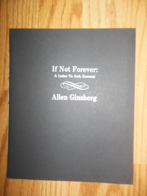 Image for If Not Forever; A Letter to Jack Kerouac (Limited Edition)