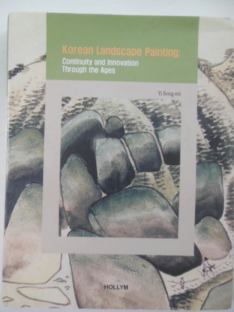 Image for Korean Landscape Painting: Continuity And Innovation Through the Ages (Korean Culture Series #4)