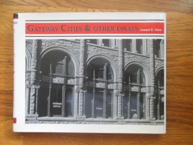Image for Gateway Cities and Other Essays (Great Plains Environmental Design Series)