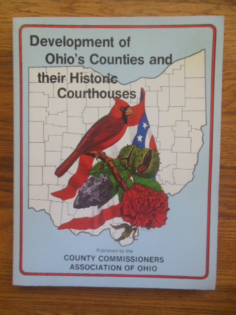 Image for Development of Ohio's Counties and Their Historic Courthouses