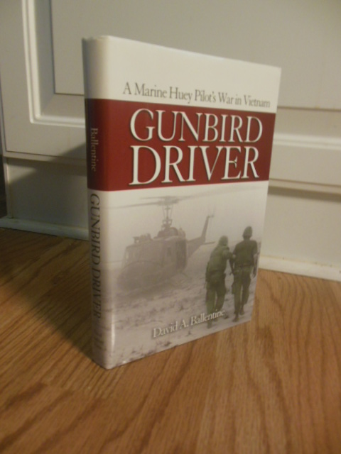 Image for Gunbird Driver; A Marine Huey Pilot's War in Vietnam