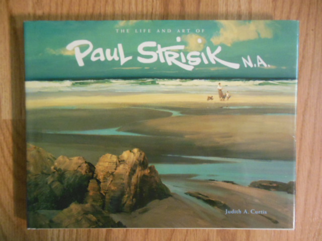 Image for The Life and  Art of Paul Strisik N..A.