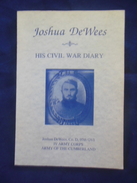 Image for Joshua DeWees; His Civil War Diary (Army of the Cumberland)
