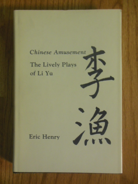 Image for Chinese Amusement: The Lively Plays of Li Yu