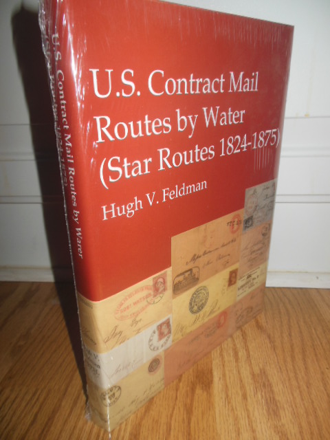 Image for U.S. Contract Mail Routes By Water (Star Routes 1824-1875)