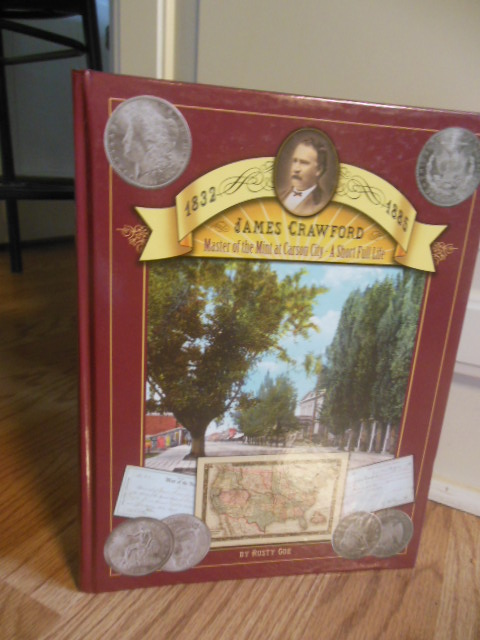 Image for James Crawford: Master of the Mint at Carson City: A Short Full Life