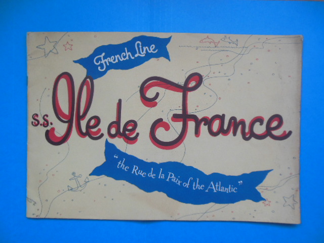 Image for French Line S.S. Ile de France "the Rue de la Paix of the Atlantic"