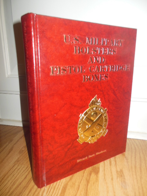 Image for U.S. Military Holsters and Pistol Cartridge Boxes