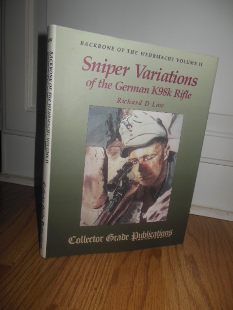 Image for Backbone of the Wehrmacht, Vol. II: Sniper Variations of the German K98k Rifle