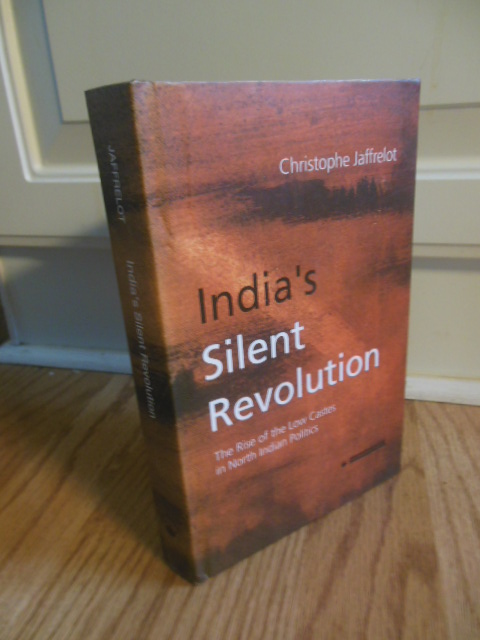Image for India's Silent Revolution ; The Rise of the Low Castes in North Indian Politics