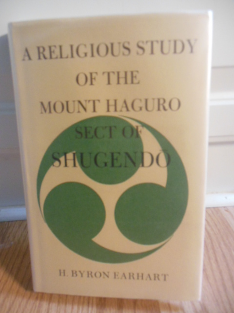 Image for A Religious Study of the Mount of Haguro Sect of Shugendo: A Monumenta Nipponica Monograph
