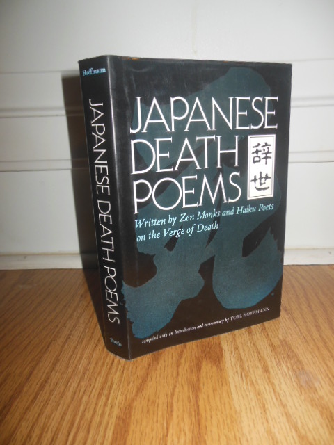 Image for Japanese Death Poems Written By Zen Monks and Haiku Poets on the Verge of Death