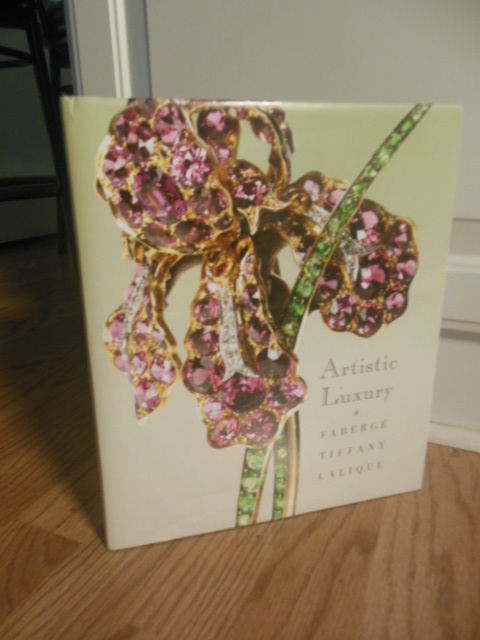 Image for Artistic Luxury: Faberge, Tiffany, Lalique