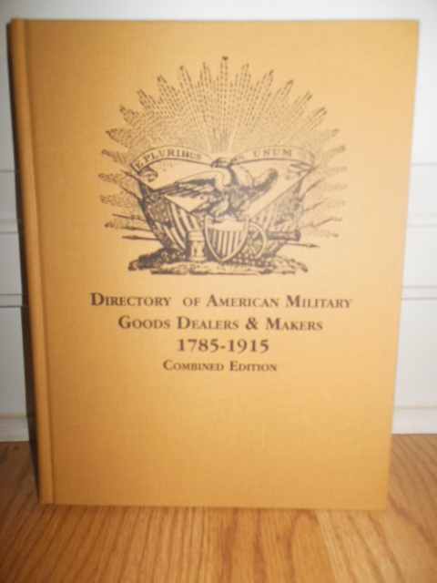 Image for Directory of American Military Goods Dealers & Makers
