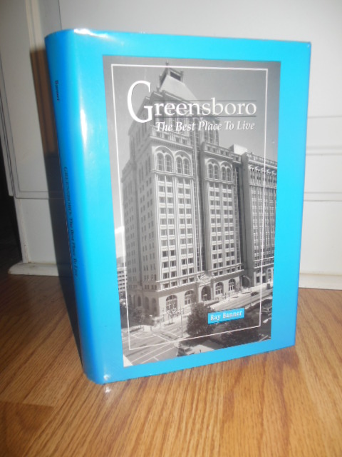 Image for Greensboro. The Best Place to Live (SIGNED By Son, Funeral Program laid-in)