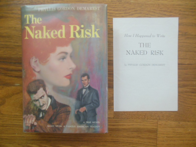 Image for The Naked Risk (1st Ed,.Author Pamphlet Laid-in)