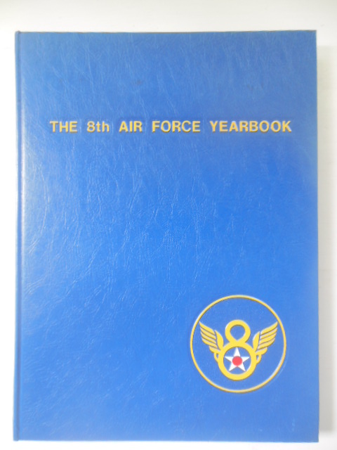 Image for The 8th Air Force Yearbook 1980