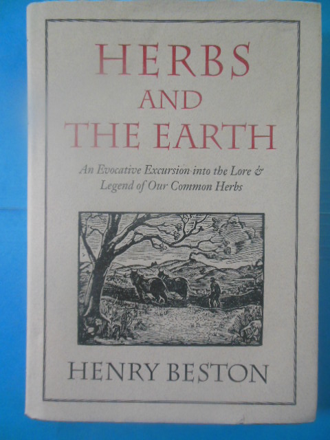Image for Herbs and the Earth: An Evocative Excursion Into the Lore and Legend of Our Common Herbs