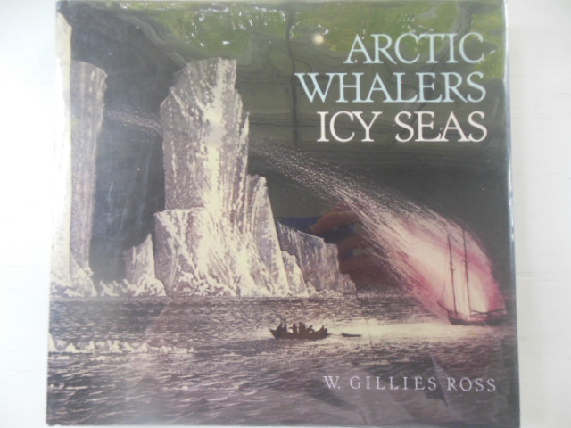 Image for Arctic Whalers, Icy Seas: Narratives of the Davis Strait Whale Fishery