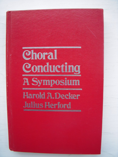 Image for Choral Conducting : A Symposium
