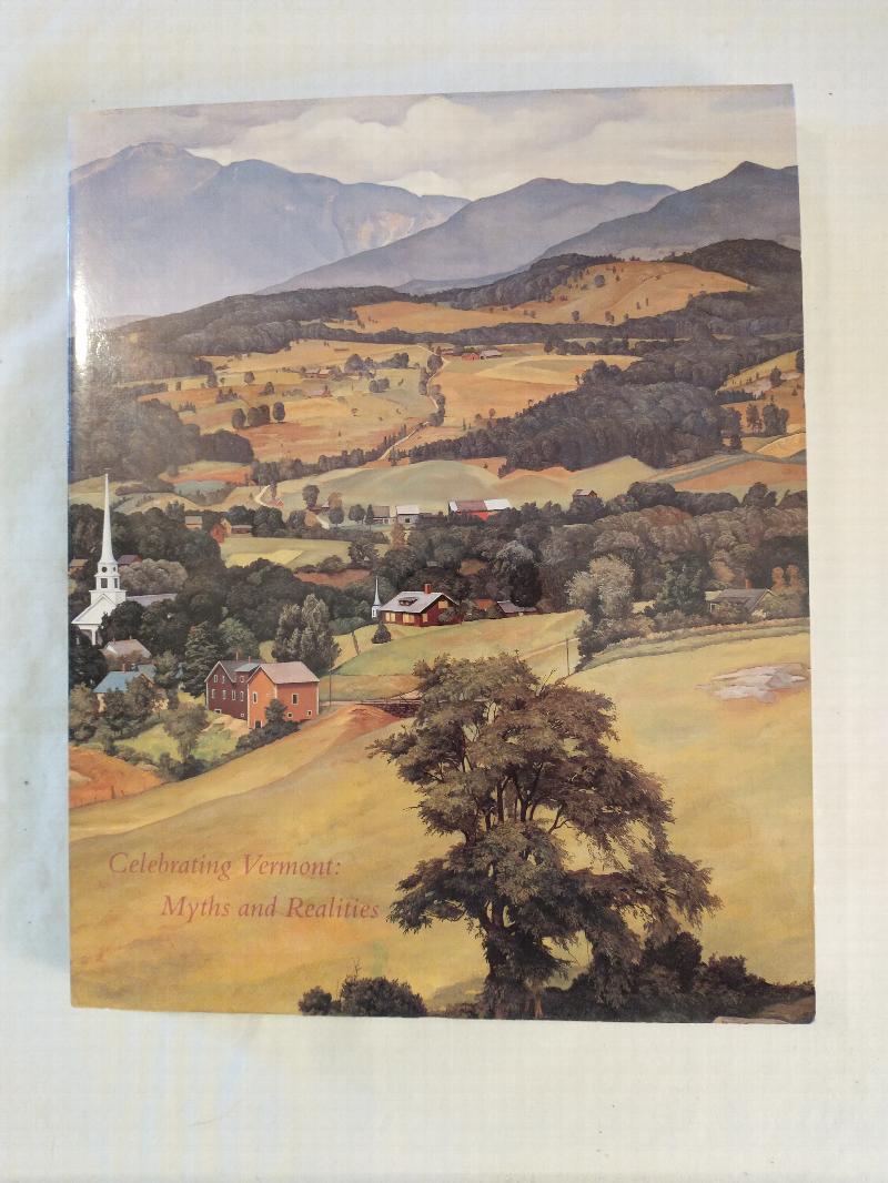 Image for CELEBRATING VERMONT :  MYTHS AND REALITIES