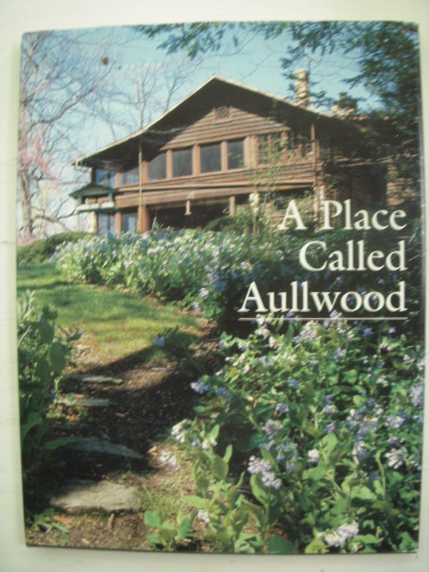 Image for A Place Called Aullwood (SIGNED By Author & Marie S. Aull)