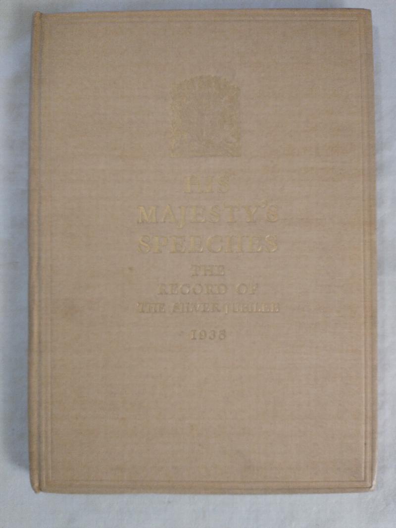 Image for HIS MAJESTY'S SPEECHES  THE RECORD OF THE SILVER JUBILEE