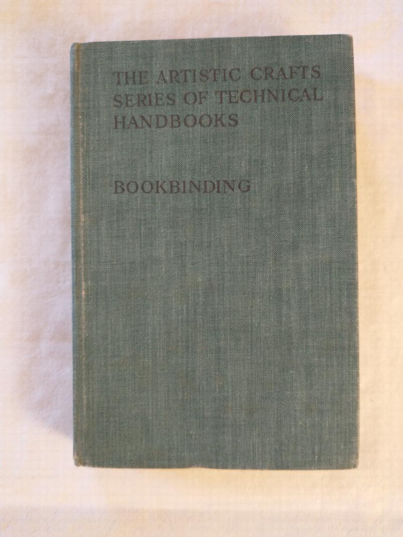 Image for BOOKBINDING , AND THE CARE OF BOOKS