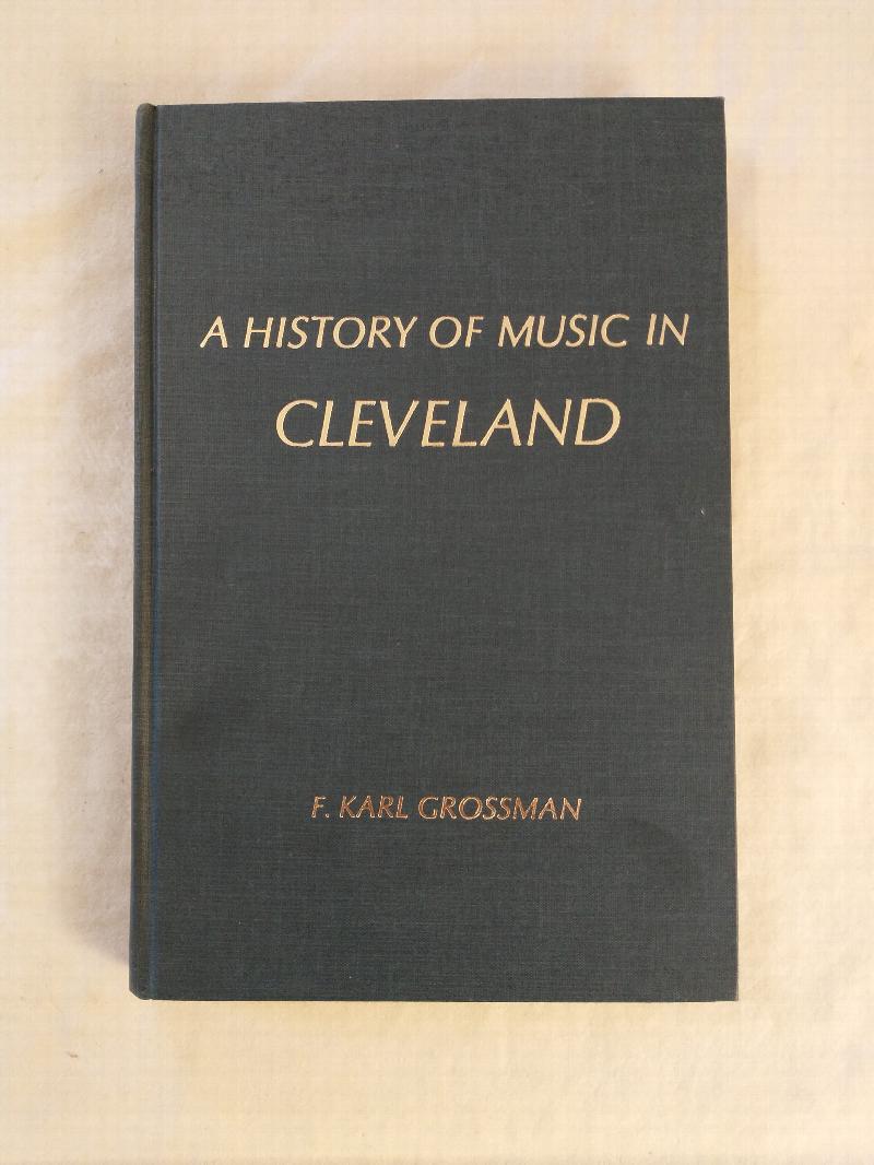 Image for A HISTORY OF MUSIC IN CLEVELAND