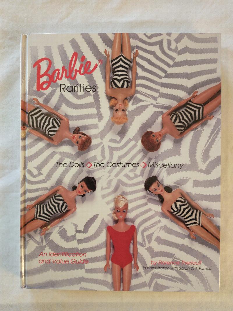 Image for BARBIE RARITIES   THE DOLLS   THE COSTUMES   MISCELLANY