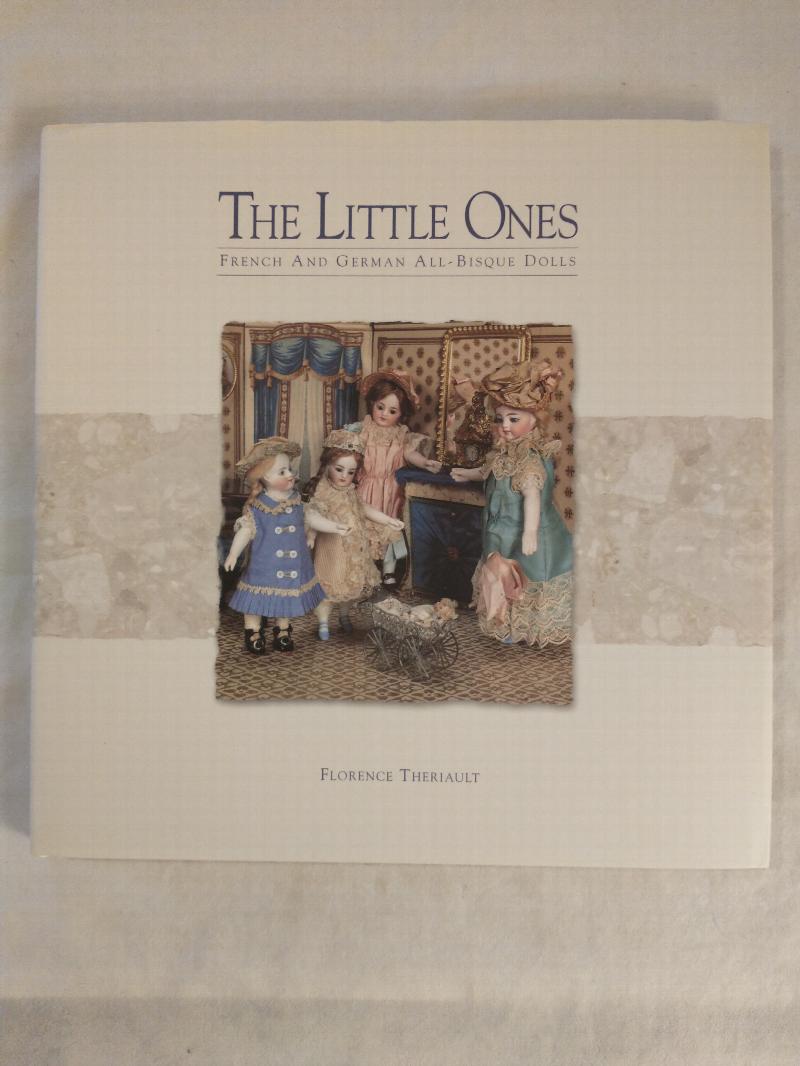 Image for THE LITTLE ONES  FRENCH AND GERMAN ALL BISQUE DOLLS
