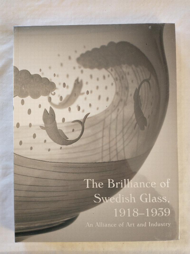 Image for THE BRILLIANCEOF SWEDISH GLASS 1918 - 1939