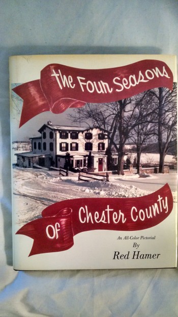 Image for  THE FOUR SEASONS OF CHESTER COUNTY