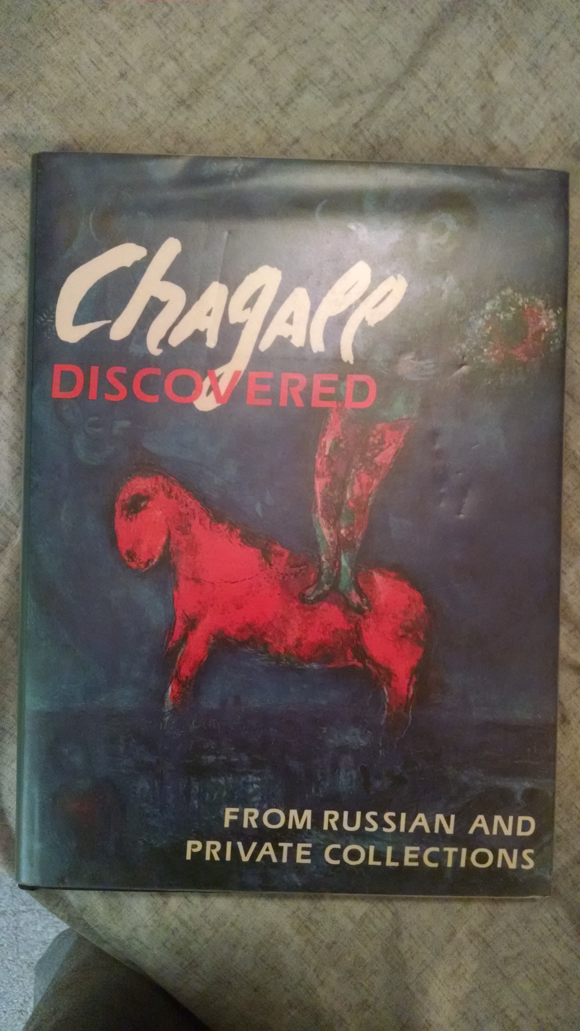 Image for CHAGALL DISCOVERED FROM RUSSIAN AND PRIVATE COLLECTIONS