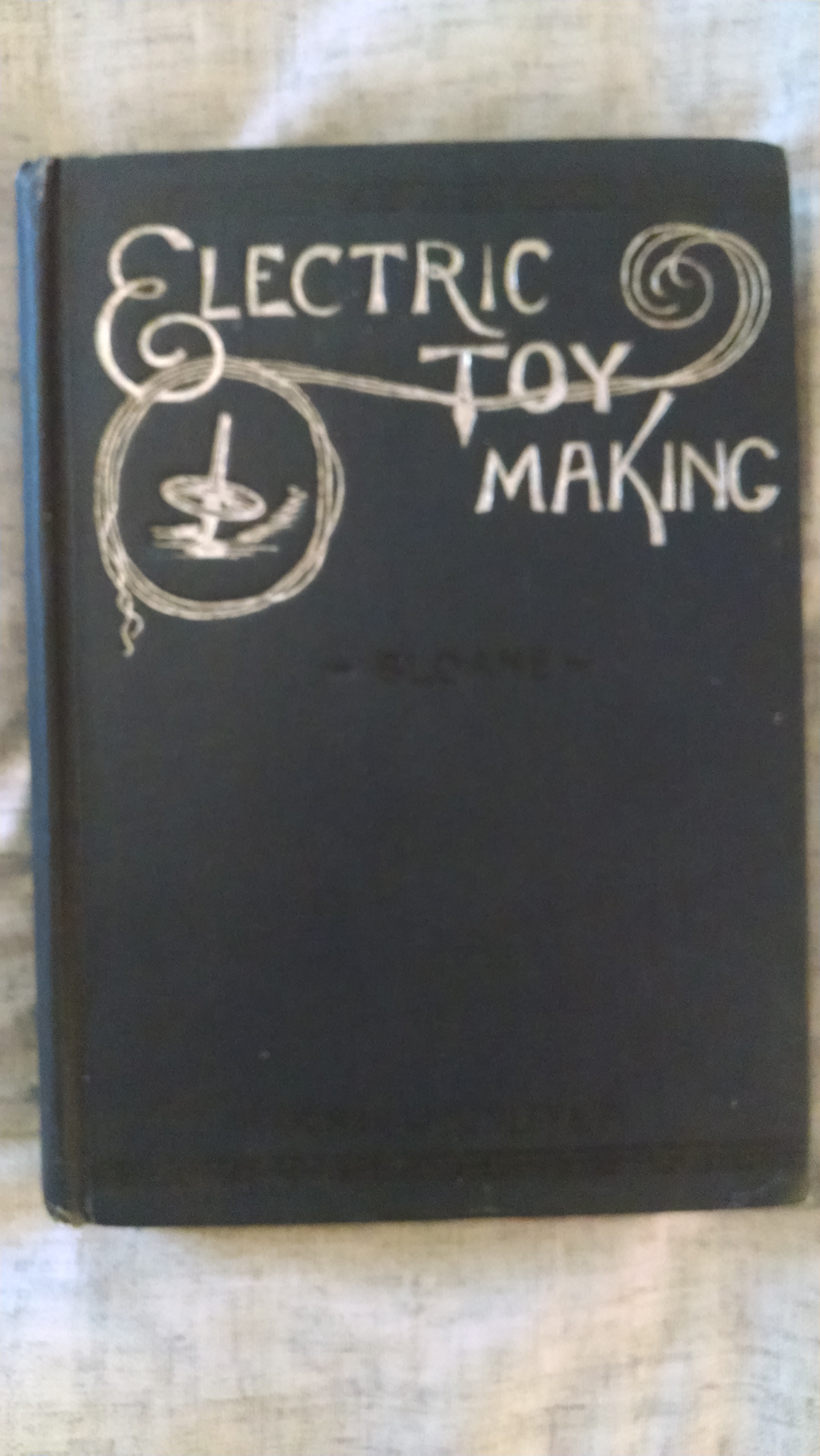 Image for ELECTRIC TOY MAKING FOR AMATEURS